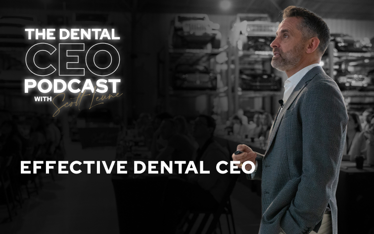 How Effective Am I as the CEO of My Dental Practice?”