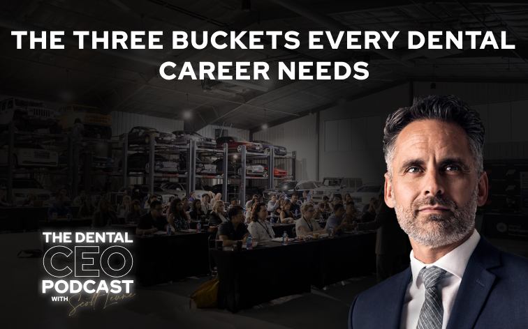 The Three Buckets Every Dental Career Needs