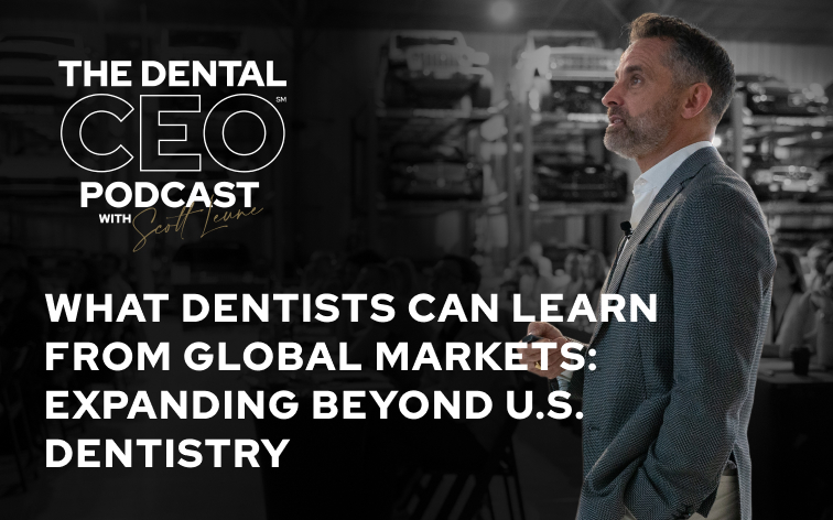 What Dentists Can Learn from Global Markets