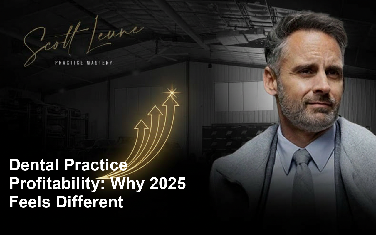 Dental Practice Profitability: Why 2025 Feels Different